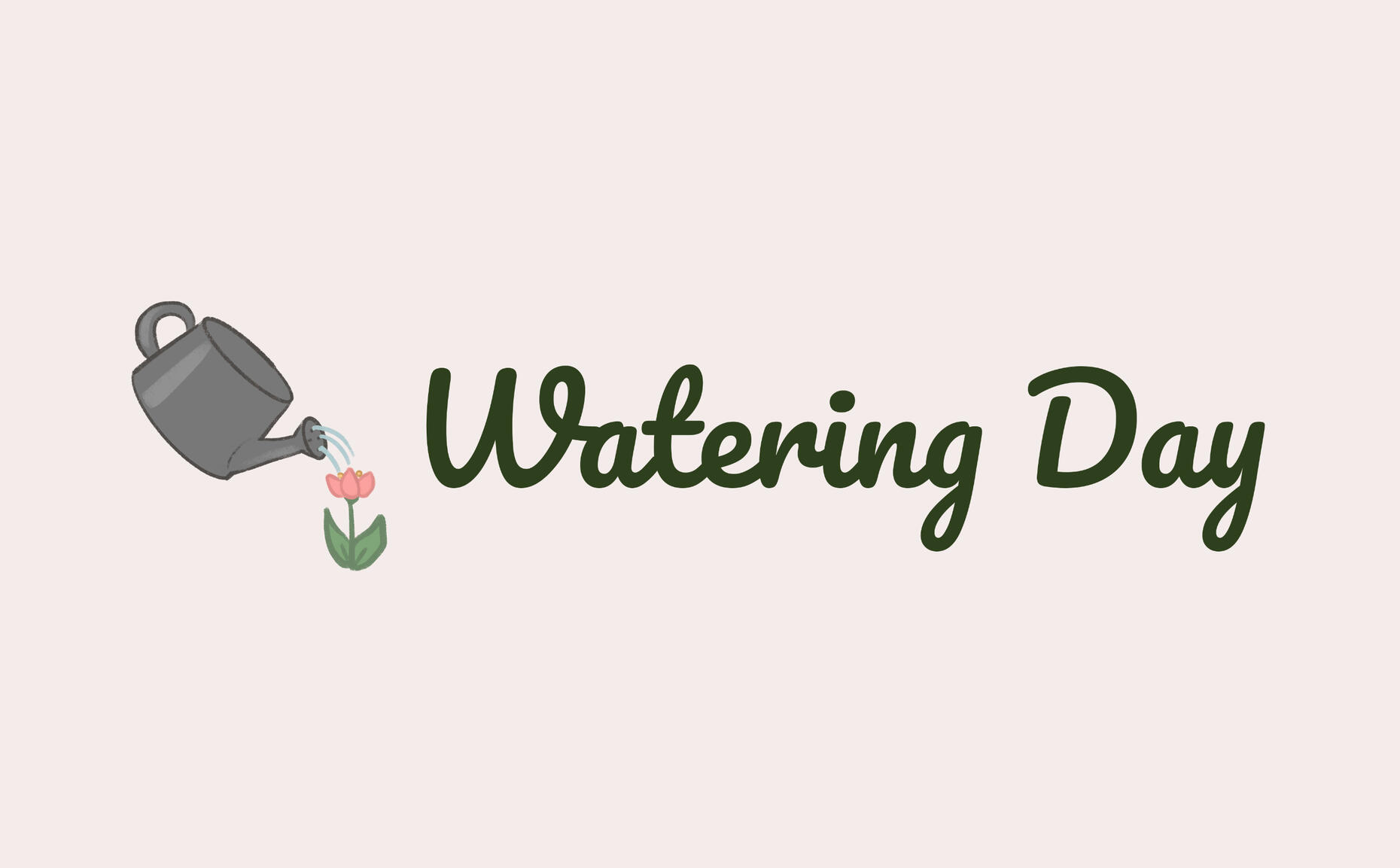 Watering Day Title Card